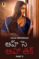 Aah Se Aaha Tak Part 2 (2024) HDRip Telugu Watch Online Free Download - TodayPk