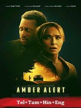 Amber Alert (2024) HDRip Telugu Dubbed Full Movie Watch Online Free Download - TodayPk