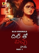 Dil To Baccha Hai Part 1 (2024) HDRip Telugu Watch Online Free Download - TodayPk