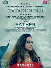 I Am A Father (2024) HDRip Tamil Full Movie Watch Online Free Download - TodayPk