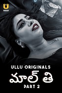 Malti Part 2 (2024) HDRip Telugu Watch Online Free Download - TodayPk