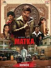 Matka (2024) HDRip Hindi Full Movie Watch Online Free Download | TodayPk