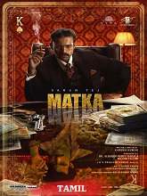 Matka (2024) HDRip Tamil Full Movie Watch Online Free Download | TodayPk