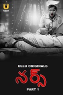 Nurse Part 1 (2024) HDRip Telugu Ullu Originals Watch Online Free Download | TodayPk