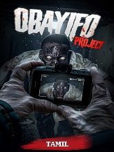 Obayifo Project (2024) HDRip Tamil Full Movie Watch Online Free Download | TodayPk