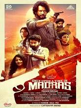 Once Upon a Time in Madras (2024) HDRip Tamil Full Movie Watch Online Free Download | TodayPk