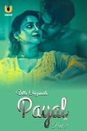 Payal Part 2 (2025) HDRip Hindi Ullu Originals Watch Online Free Download | TodayPk