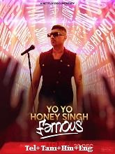 Yo Yo Honey Singh: Famous (2024) HDRip Telugu Full Movie Watch Online Free Download - TodayPk